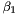 $ \beta_1 $